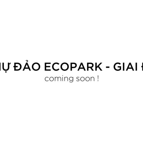 Ecopark Grand – The Island – Stage 2